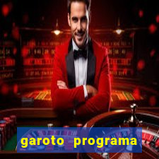 garoto programa zona leste